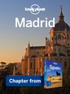 Madrid – Guidebook Chapter (eBook): Madrid Chapter from Spain Travel Guide Book